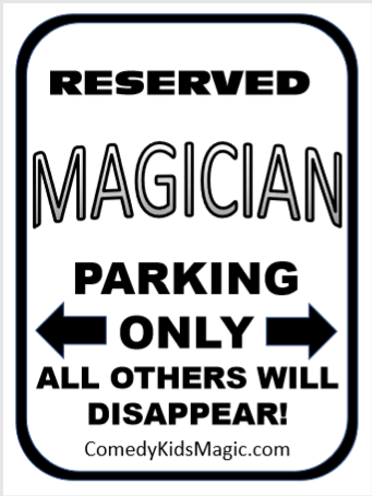 Magician Parking Sign